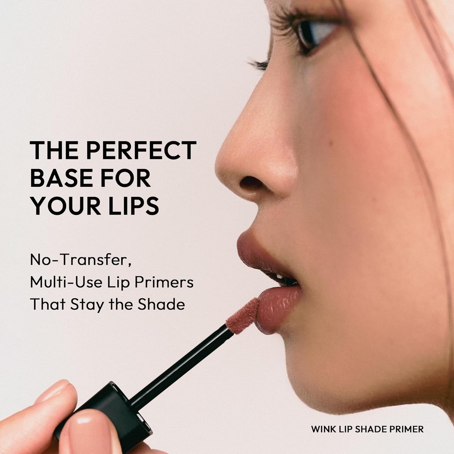 Wink Lip Shade Primer - All Day Top Coat, Smudge-Proof Base, Semi-Matte Long-Lasting Lip Primer (01 Pale Beige)